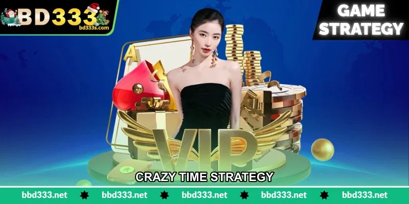 Crazy Time Strategy - বোনাস রাউন্ড জয়ের কৌশল - BD333 26 Crazy Time Strategy - বোনাস রাউন্ড জয়ের কৌশল - BD333